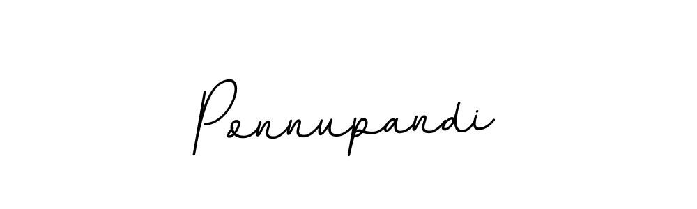 You should practise on your own different ways (BallpointsItalic-DORy9) to write your name (Ponnupandi) in signature. don't let someone else do it for you. Ponnupandi signature style 11 images and pictures png