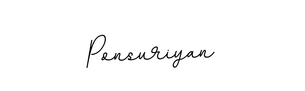 Check out images of Autograph of Ponsuriyan name. Actor Ponsuriyan Signature Style. BallpointsItalic-DORy9 is a professional sign style online. Ponsuriyan signature style 11 images and pictures png