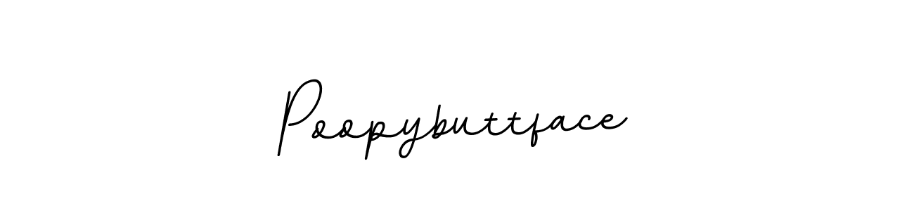 The best way (BallpointsItalic-DORy9) to make a short signature is to pick only two or three words in your name. The name Poopybuttface include a total of six letters. For converting this name. Poopybuttface signature style 11 images and pictures png