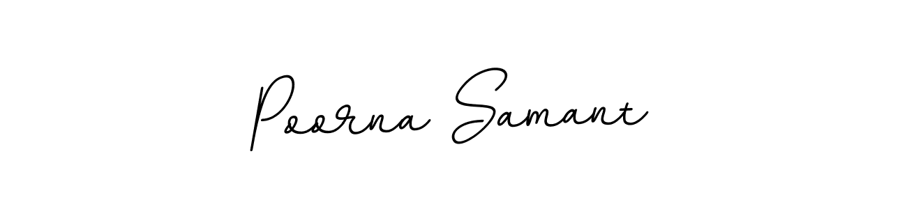 You should practise on your own different ways (BallpointsItalic-DORy9) to write your name (Poorna Samant) in signature. don't let someone else do it for you. Poorna Samant signature style 11 images and pictures png