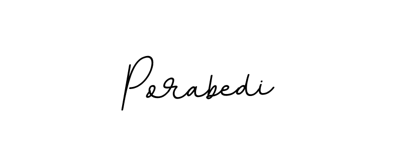 Porabedi stylish signature style. Best Handwritten Sign (BallpointsItalic-DORy9) for my name. Handwritten Signature Collection Ideas for my name Porabedi. Porabedi signature style 11 images and pictures png