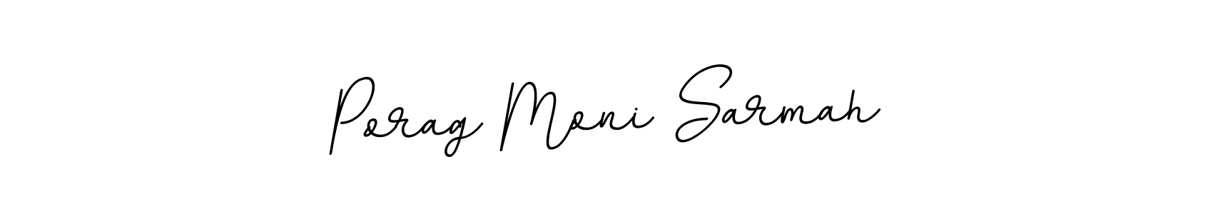 How to make Porag Moni Sarmah signature? BallpointsItalic-DORy9 is a professional autograph style. Create handwritten signature for Porag Moni Sarmah name. Porag Moni Sarmah signature style 11 images and pictures png