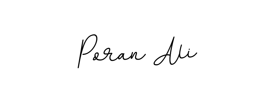 You should practise on your own different ways (BallpointsItalic-DORy9) to write your name (Poran Ali) in signature. don't let someone else do it for you. Poran Ali signature style 11 images and pictures png