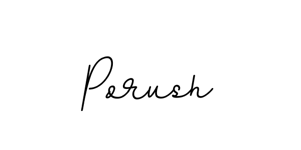 Porush stylish signature style. Best Handwritten Sign (BallpointsItalic-DORy9) for my name. Handwritten Signature Collection Ideas for my name Porush. Porush signature style 11 images and pictures png