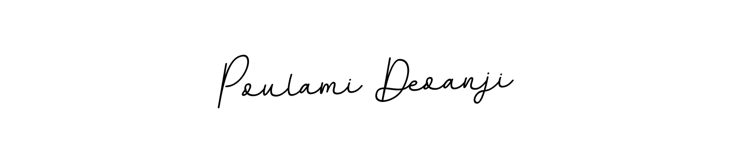 How to make Poulami Deoanji signature? BallpointsItalic-DORy9 is a professional autograph style. Create handwritten signature for Poulami Deoanji name. Poulami Deoanji signature style 11 images and pictures png