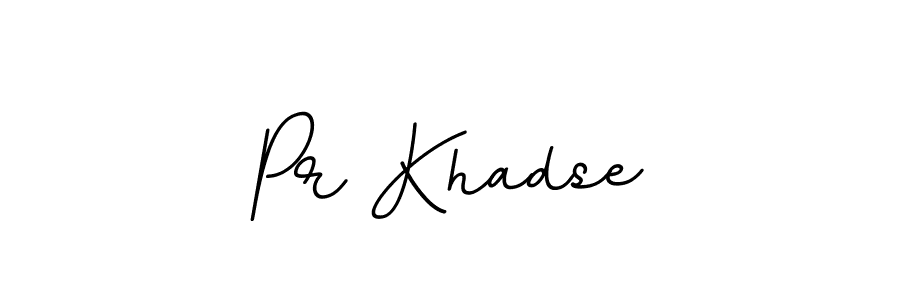 Make a beautiful signature design for name Pr Khadse. Use this online signature maker to create a handwritten signature for free. Pr Khadse signature style 11 images and pictures png