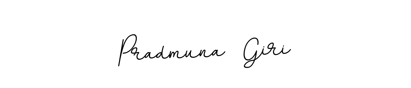 You can use this online signature creator to create a handwritten signature for the name Pradmuna  Giri. This is the best online autograph maker. Pradmuna  Giri signature style 11 images and pictures png