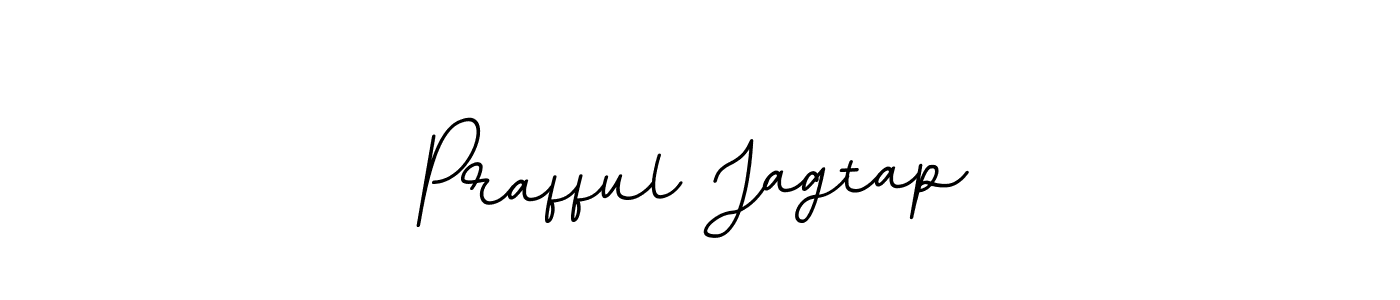 The best way (BallpointsItalic-DORy9) to make a short signature is to pick only two or three words in your name. The name Prafful Jagtap include a total of six letters. For converting this name. Prafful Jagtap signature style 11 images and pictures png