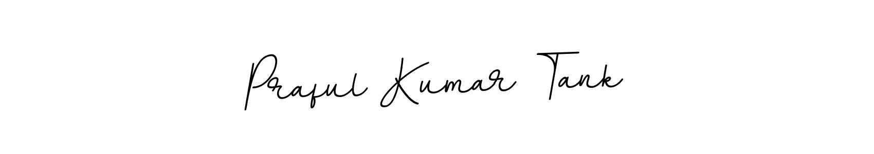 Design your own signature with our free online signature maker. With this signature software, you can create a handwritten (BallpointsItalic-DORy9) signature for name Praful Kumar Tank. Praful Kumar Tank signature style 11 images and pictures png