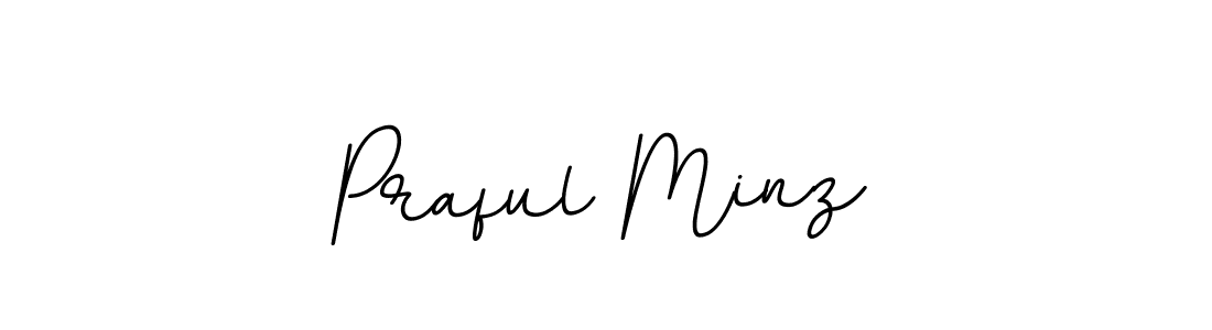 Design your own signature with our free online signature maker. With this signature software, you can create a handwritten (BallpointsItalic-DORy9) signature for name Praful Minz. Praful Minz signature style 11 images and pictures png