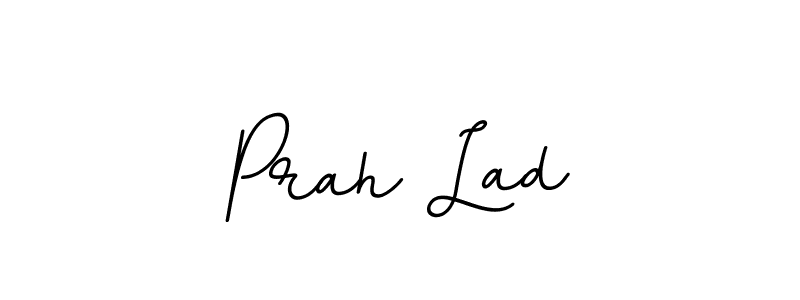 Create a beautiful signature design for name Prah Lad. With this signature (BallpointsItalic-DORy9) fonts, you can make a handwritten signature for free. Prah Lad signature style 11 images and pictures png