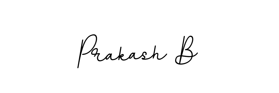 You should practise on your own different ways (BallpointsItalic-DORy9) to write your name (Prakash B) in signature. don't let someone else do it for you. Prakash B signature style 11 images and pictures png