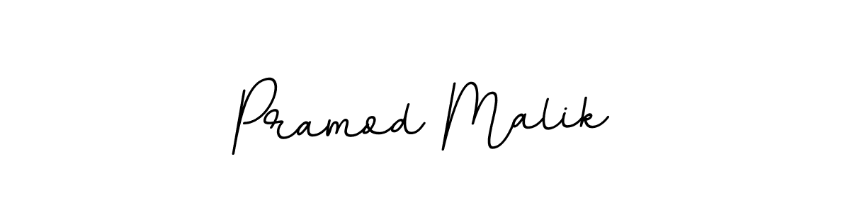 You should practise on your own different ways (BallpointsItalic-DORy9) to write your name (Pramod Malik) in signature. don't let someone else do it for you. Pramod Malik signature style 11 images and pictures png