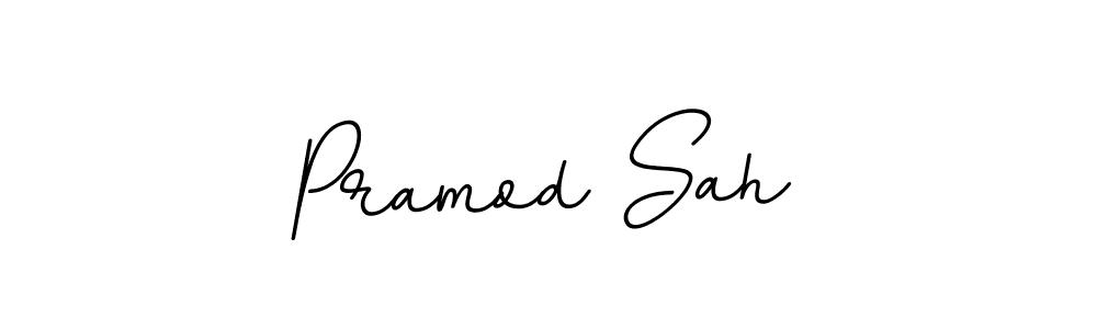 You should practise on your own different ways (BallpointsItalic-DORy9) to write your name (Pramod Sah) in signature. don't let someone else do it for you. Pramod Sah signature style 11 images and pictures png