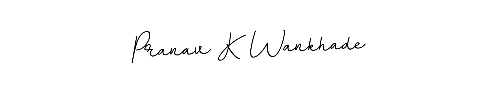 Also You can easily find your signature by using the search form. We will create Pranav K Wankhade name handwritten signature images for you free of cost using BallpointsItalic-DORy9 sign style. Pranav K Wankhade signature style 11 images and pictures png