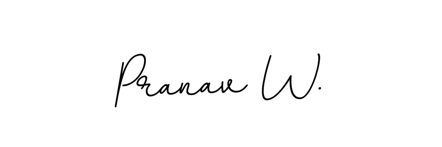 You should practise on your own different ways (BallpointsItalic-DORy9) to write your name (Pranav W.) in signature. don't let someone else do it for you. Pranav W. signature style 11 images and pictures png