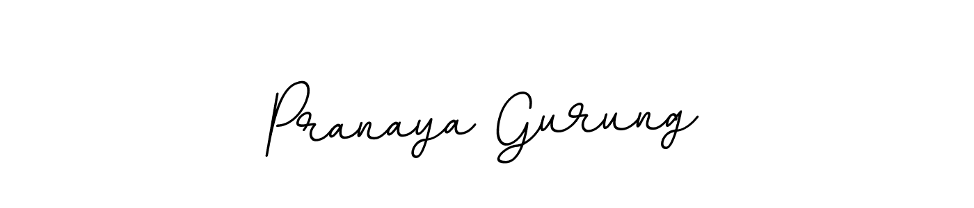 Make a beautiful signature design for name Pranaya Gurung. With this signature (BallpointsItalic-DORy9) style, you can create a handwritten signature for free. Pranaya Gurung signature style 11 images and pictures png