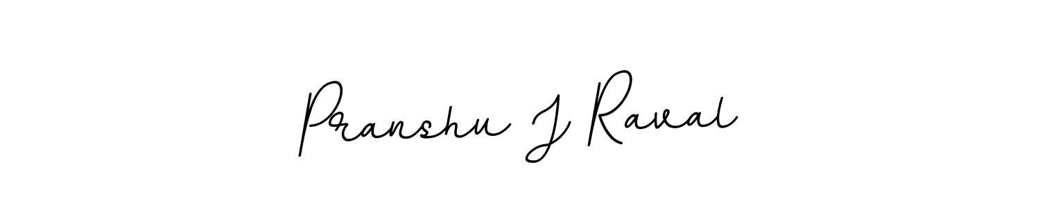 You should practise on your own different ways (BallpointsItalic-DORy9) to write your name (Pranshu J Raval) in signature. don't let someone else do it for you. Pranshu J Raval signature style 11 images and pictures png