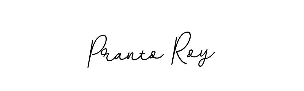 Make a beautiful signature design for name Pranto Roy. With this signature (BallpointsItalic-DORy9) style, you can create a handwritten signature for free. Pranto Roy signature style 11 images and pictures png