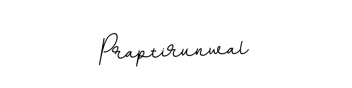 How to make Praptirunwal name signature. Use BallpointsItalic-DORy9 style for creating short signs online. This is the latest handwritten sign. Praptirunwal signature style 11 images and pictures png