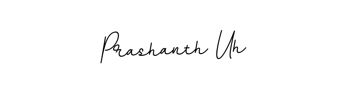 You should practise on your own different ways (BallpointsItalic-DORy9) to write your name (Prashanth Uh) in signature. don't let someone else do it for you. Prashanth Uh signature style 11 images and pictures png