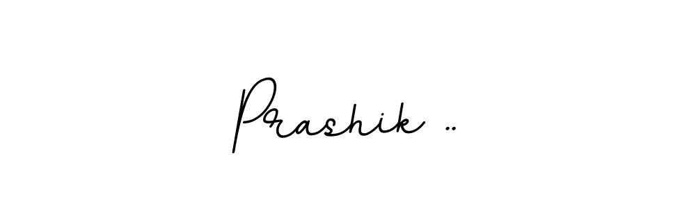 You should practise on your own different ways (BallpointsItalic-DORy9) to write your name (Prashik ..) in signature. don't let someone else do it for you. Prashik .. signature style 11 images and pictures png