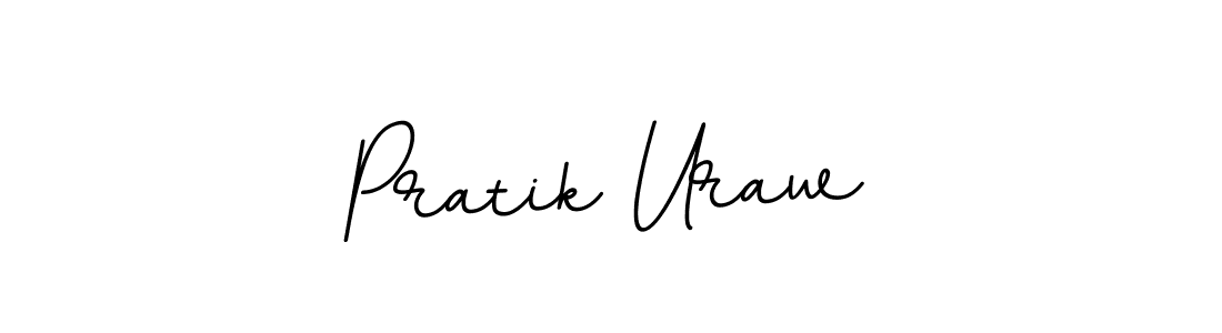 Make a beautiful signature design for name Pratik Uraw. With this signature (BallpointsItalic-DORy9) style, you can create a handwritten signature for free. Pratik Uraw signature style 11 images and pictures png