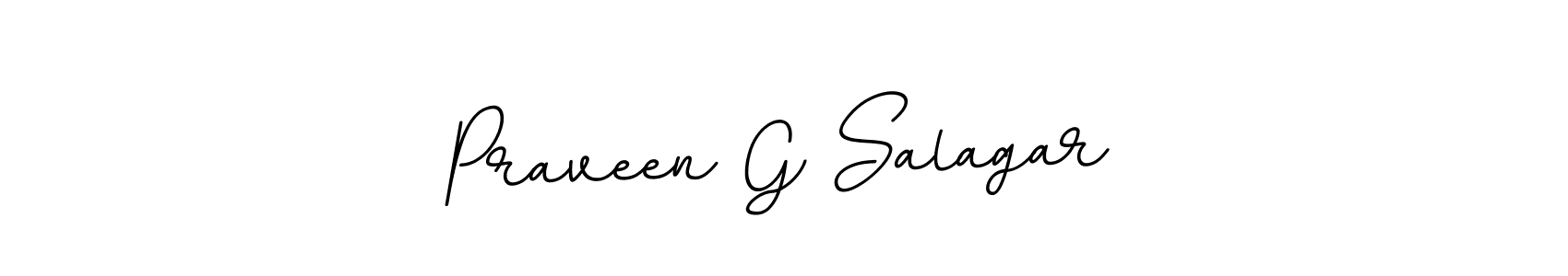 Make a beautiful signature design for name Praveen G Salagar. With this signature (BallpointsItalic-DORy9) style, you can create a handwritten signature for free. Praveen G Salagar signature style 11 images and pictures png