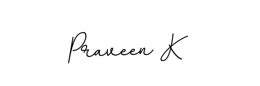 Make a beautiful signature design for name Praveen K. With this signature (BallpointsItalic-DORy9) style, you can create a handwritten signature for free. Praveen K signature style 11 images and pictures png