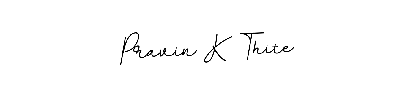 How to make Pravin K Thite name signature. Use BallpointsItalic-DORy9 style for creating short signs online. This is the latest handwritten sign. Pravin K Thite signature style 11 images and pictures png