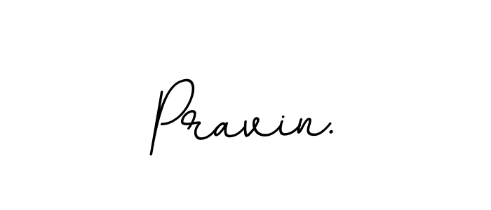 Make a beautiful signature design for name Pravin.. With this signature (BallpointsItalic-DORy9) style, you can create a handwritten signature for free. Pravin. signature style 11 images and pictures png