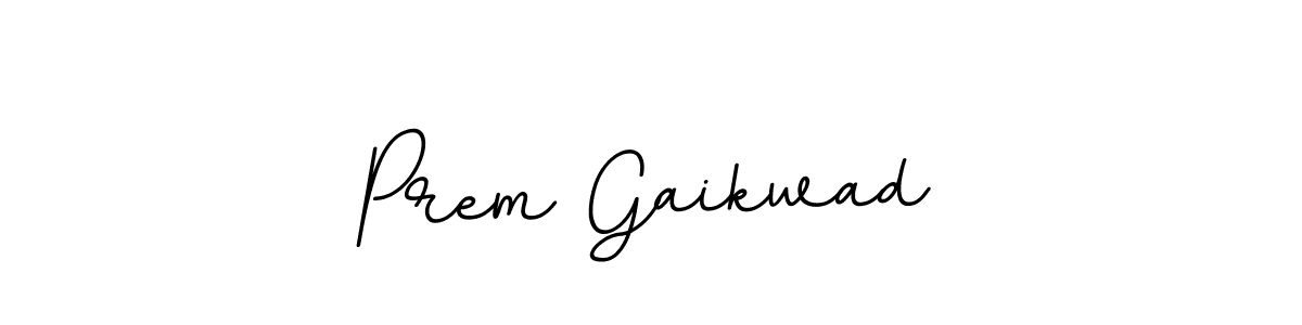 Create a beautiful signature design for name Prem Gaikwad. With this signature (BallpointsItalic-DORy9) fonts, you can make a handwritten signature for free. Prem Gaikwad signature style 11 images and pictures png