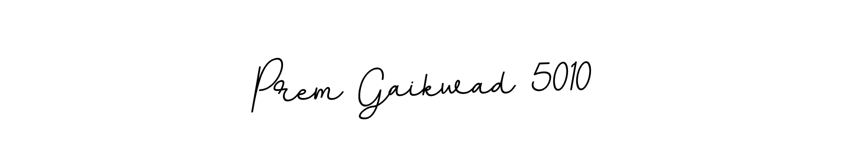 The best way (BallpointsItalic-DORy9) to make a short signature is to pick only two or three words in your name. The name Prem Gaikwad 5010 include a total of six letters. For converting this name. Prem Gaikwad 5010 signature style 11 images and pictures png