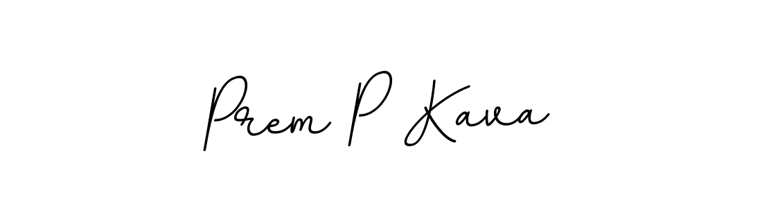 Also we have Prem P Kava name is the best signature style. Create professional handwritten signature collection using BallpointsItalic-DORy9 autograph style. Prem P Kava signature style 11 images and pictures png