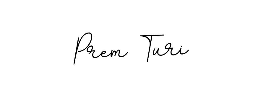 It looks lik you need a new signature style for name Prem Turi. Design unique handwritten (BallpointsItalic-DORy9) signature with our free signature maker in just a few clicks. Prem Turi signature style 11 images and pictures png