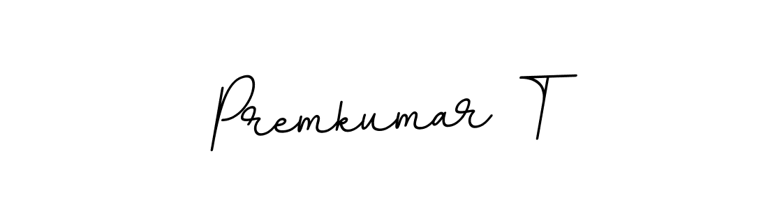 How to make Premkumar T signature? BallpointsItalic-DORy9 is a professional autograph style. Create handwritten signature for Premkumar T name. Premkumar T signature style 11 images and pictures png