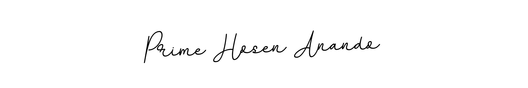 Similarly BallpointsItalic-DORy9 is the best handwritten signature design. Signature creator online .You can use it as an online autograph creator for name Prime Hosen Anando. Prime Hosen Anando signature style 11 images and pictures png