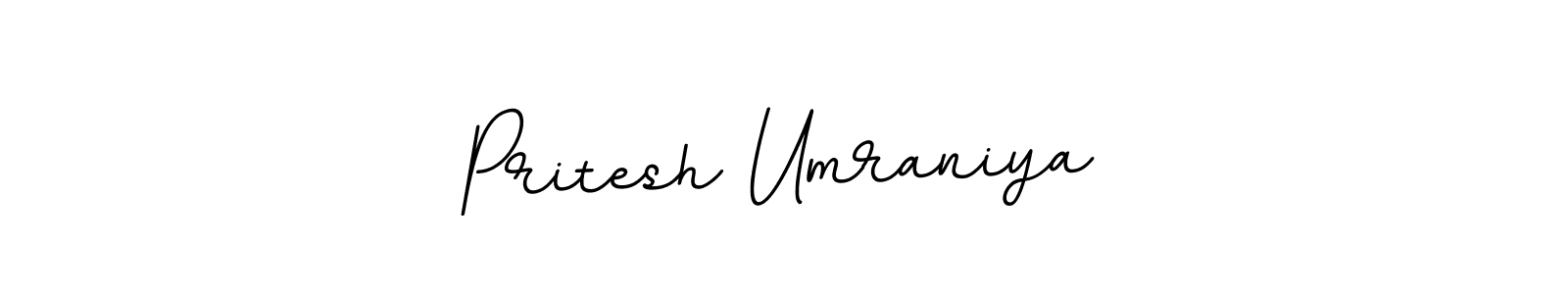 You should practise on your own different ways (BallpointsItalic-DORy9) to write your name (Pritesh Umraniya) in signature. don't let someone else do it for you. Pritesh Umraniya signature style 11 images and pictures png