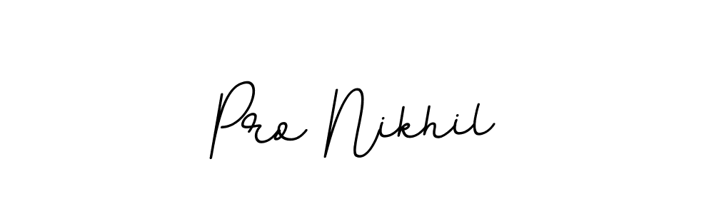 Make a beautiful signature design for name Pro Nikhil. With this signature (BallpointsItalic-DORy9) style, you can create a handwritten signature for free. Pro Nikhil signature style 11 images and pictures png