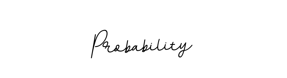 Use a signature maker to create a handwritten signature online. With this signature software, you can design (BallpointsItalic-DORy9) your own signature for name Probability. Probability signature style 11 images and pictures png