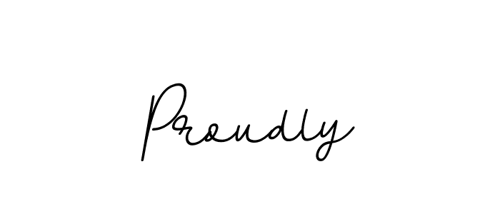 Use a signature maker to create a handwritten signature online. With this signature software, you can design (BallpointsItalic-DORy9) your own signature for name Proudly. Proudly signature style 11 images and pictures png