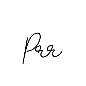 You should practise on your own different ways (BallpointsItalic-DORy9) to write your name (Prr) in signature. don't let someone else do it for you. Prr signature style 11 images and pictures png