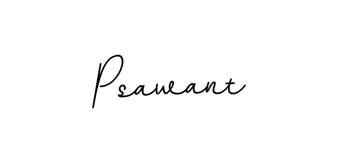 You should practise on your own different ways (BallpointsItalic-DORy9) to write your name (Psawant) in signature. don't let someone else do it for you. Psawant signature style 11 images and pictures png