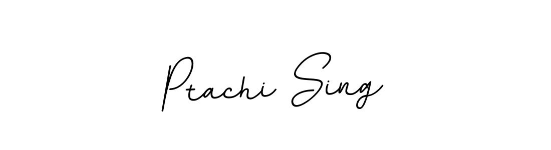 Also we have Ptachi Sing name is the best signature style. Create professional handwritten signature collection using BallpointsItalic-DORy9 autograph style. Ptachi Sing signature style 11 images and pictures png