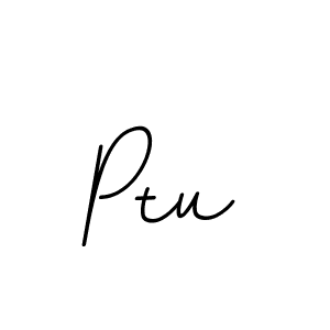 Create a beautiful signature design for name Ptu. With this signature (BallpointsItalic-DORy9) fonts, you can make a handwritten signature for free. Ptu signature style 11 images and pictures png