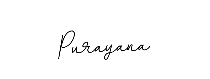 Use a signature maker to create a handwritten signature online. With this signature software, you can design (BallpointsItalic-DORy9) your own signature for name Purayana. Purayana signature style 11 images and pictures png