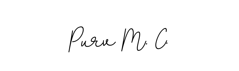 Design your own signature with our free online signature maker. With this signature software, you can create a handwritten (BallpointsItalic-DORy9) signature for name Purv M. C.. Purv M. C. signature style 11 images and pictures png