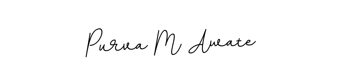 You should practise on your own different ways (BallpointsItalic-DORy9) to write your name (Purva M Awate) in signature. don't let someone else do it for you. Purva M Awate signature style 11 images and pictures png