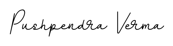 You should practise on your own different ways (BallpointsItalic-DORy9) to write your name (Pushpendra Verma) in signature. Don't let someone else do it for you. Pushpendra Verma signature style 11 images and pictures png