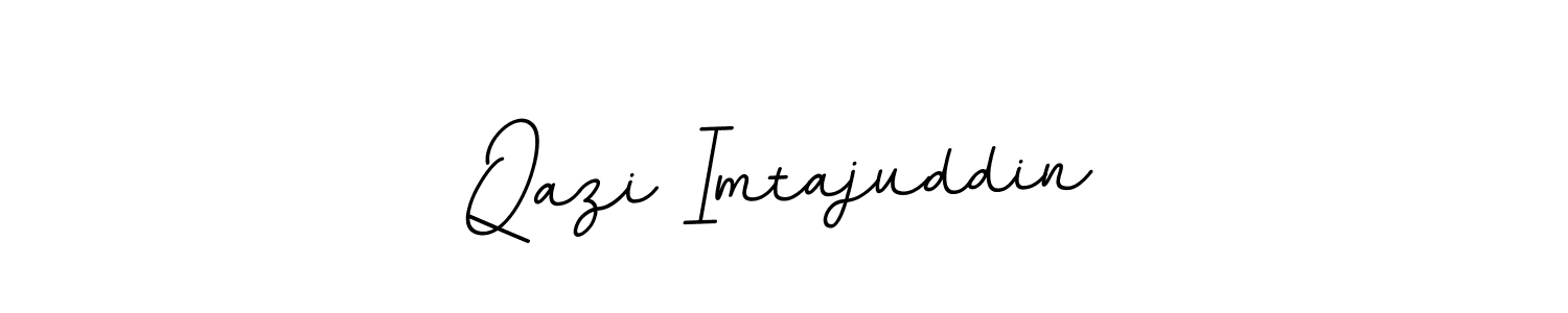 Create a beautiful signature design for name Qazi Imtajuddin. With this signature (BallpointsItalic-DORy9) fonts, you can make a handwritten signature for free. Qazi Imtajuddin signature style 11 images and pictures png